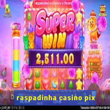 raspadinha casino pix